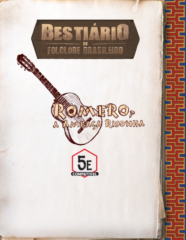 Bestiário do Folclore Brasileiro - Romero, A Ameaça Risonha (5e) (PDF)