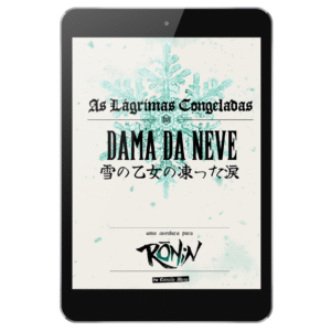 Ronin - As Lágrimas Congeladas da Dama da Neve (PDF)
