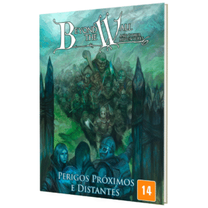 Beyond the Wall - Perigos Próximos e Distantes (impresso)