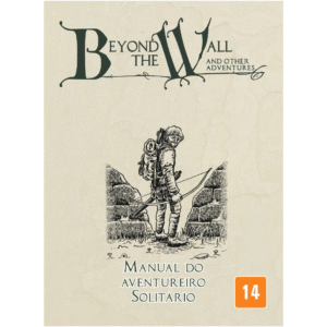 Beyond the Wall - Manual do Aventureiro Solitário - Modo Solo (impresso)