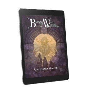 Beyond the Wall - Um Reino Sem Rei (PDF)